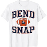 Funny Game Day Touchdown Season Bend and Snap Cute Football T-Shirt