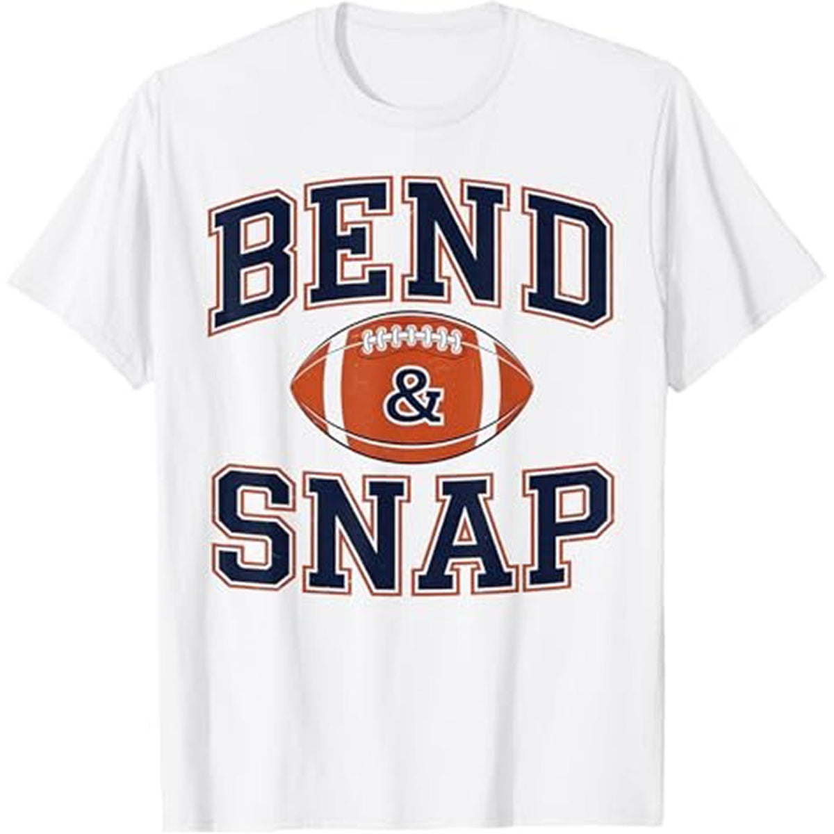 Funny Game Day Touchdown Season Bend and Snap Cute Football T-Shirt